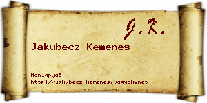 Jakubecz Kemenes névjegykártya